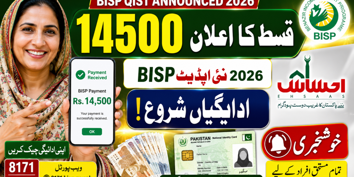 BISP New Qist Date Finally Announced – Latest Ehsaas Program Update 2026