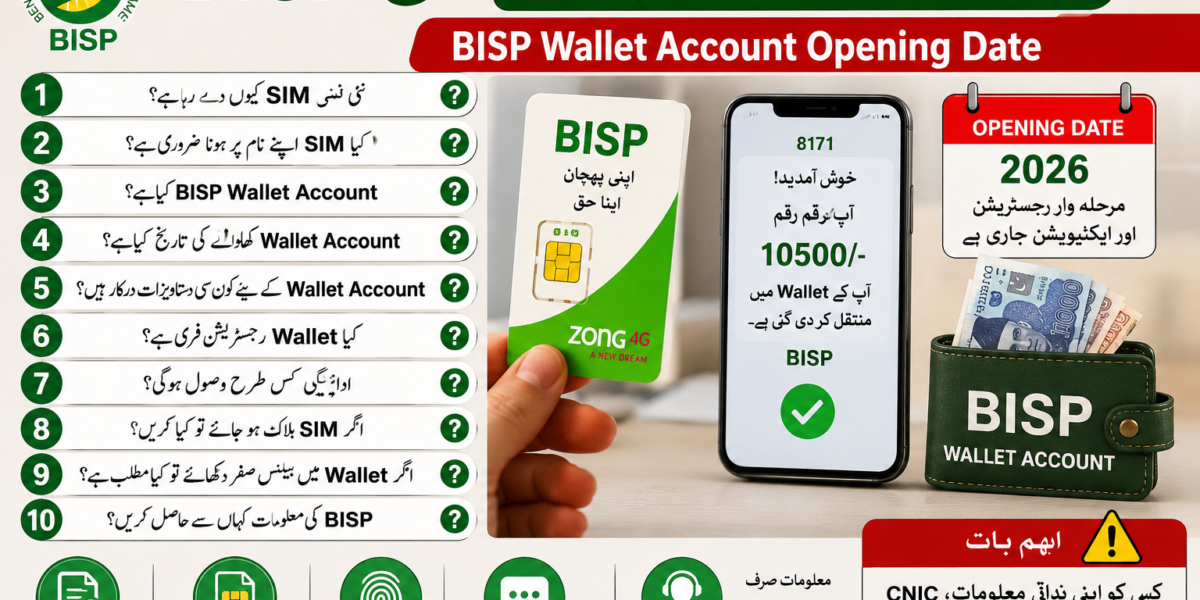 BISP New SIM 10 Questions & Answers | BISP Wallet Account Opening Date 2026